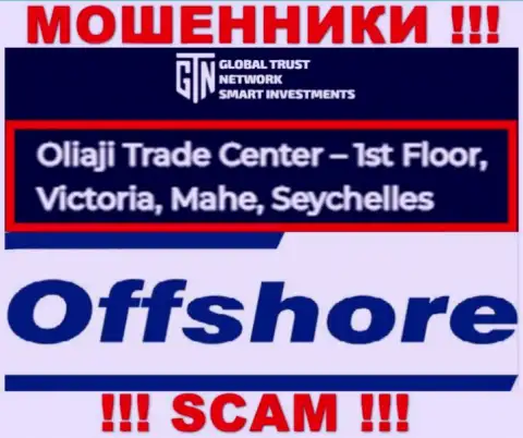 Офшорное расположение GTNStart  по адресу - Oliaji Trade Center - 1st Floor, Victoria, Mahe, Seychelles позволяет им безнаказанно воровать