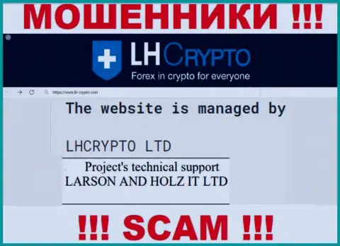 Конторой LH-Crypto Com руководит LHCRYPTO LTD - инфа с веб-сервиса воров