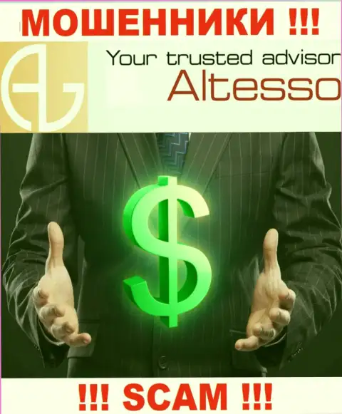 Связавшись с брокерской компанией AlTesso, Вас рано или поздно разведут на покрытие налоговых сборов и оставят без денег - это мошенники