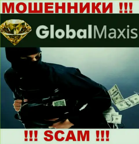 GlobalMaxis Com - это интернет лохотронщики, можете потерять все свои депозиты
