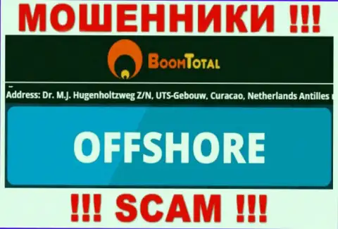 BoomTotal - это мошенническая компания, пустила корни в оффшорной зоне Д-р М.Джей. Хагенхолтзверг З / Н, ЮТС-Гебоув, Кюрасао, Нидерландские Антильские острова, будьте очень осторожны