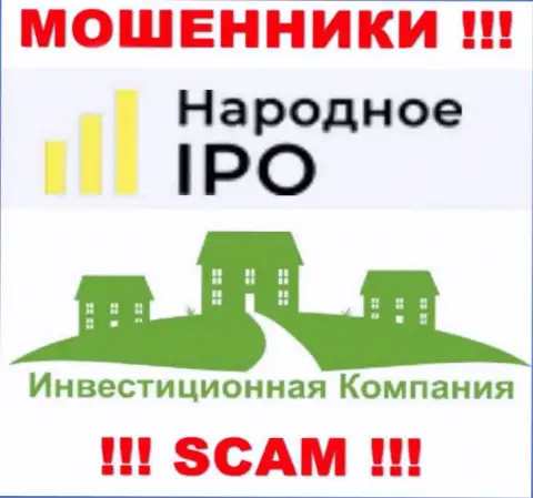 Narodnoe-IPO Ru заняты разводняком доверчивых людей, прокручивая свои грязные делишки в направлении Investing