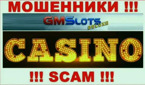 Довольно-таки опасно сотрудничать с GMSDeluxe, предоставляющими свои услуги области Casino