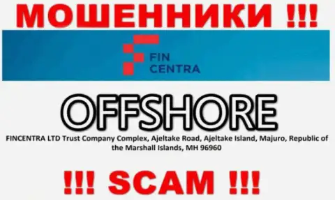 Будьте очень бдительны - компания ФинЦентра Ком спряталась в оффшорной зоне по адресу: Trust Company Complex, Ajeltake Road, Ajeltake Island, Majuro, Republic of the Marshall Islands, MH 96960 и разводит своих клиентов