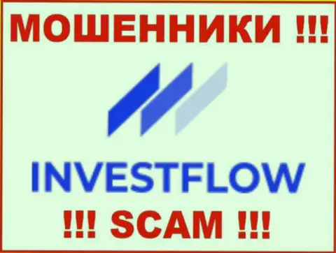 Invest-Flow - это ВОРЮГИ !!! Связываться крайне опасно !!!