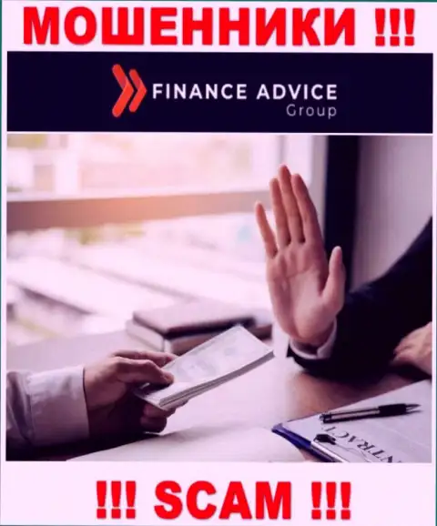 Если вдруг дадите согласие на уговоры Finance Advice Group взаимодействовать, то тогда останетесь без средств