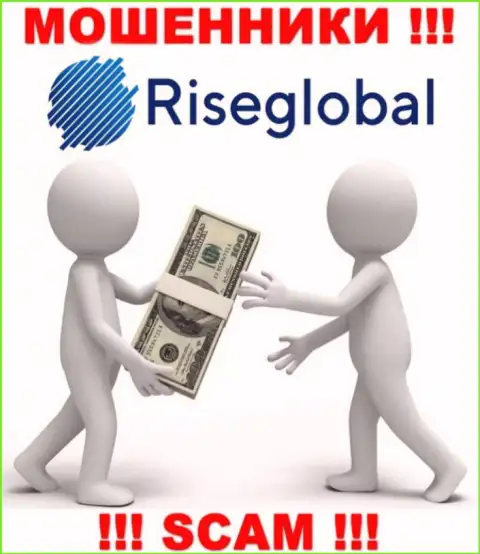 Если RiseGlobal Us затянут вас к себе в организацию, тогда последствия будут крайне негативные