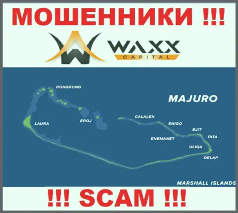 С мошенником WaxxCapital опасно иметь дела, ведь они расположены в офшоре: Majuro, Marshall Islands