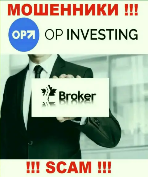 OP-Investing грабят неопытных людей, действуя в области Broker