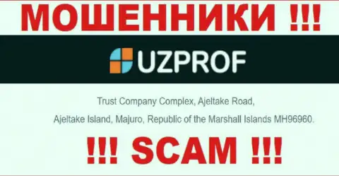 Денежные средства из компании UzProf вернуть обратно не выйдет, ведь расположились они в оффшорной зоне - Trust Company Complex, Ajeltake Road, Ajeltake Island, Majuro, Republic of the Marshall Islands MH96960