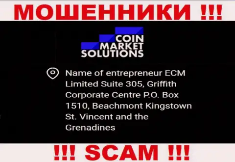 CoinMarket Solutions - это МОШЕННИКИ, спрятались в оффшорной зоне по адресу: Suite 305, Griffith Corporate Centre P.O. Box 1510, Beachmont Kingstown St. Vincent and the Grenadines
