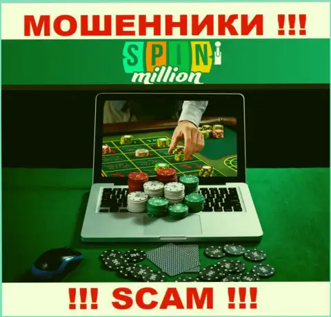 Спин Миллион обманывают неопытных людей, прокручивая свои грязные делишки в области - Онлайн-казино