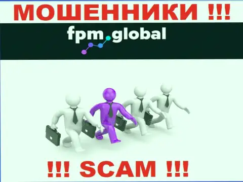 Никакой информации об своих руководителях интернет-обманщики FPM Global не сообщают