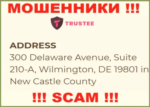 Контора TrusteeGlobal Com находится в офшоре по адресу 300 Delaware Avenue, Suite 210-A, Wilmington, DE 19801 in New Castle County, USA - стопроцентно internet махинаторы !!!