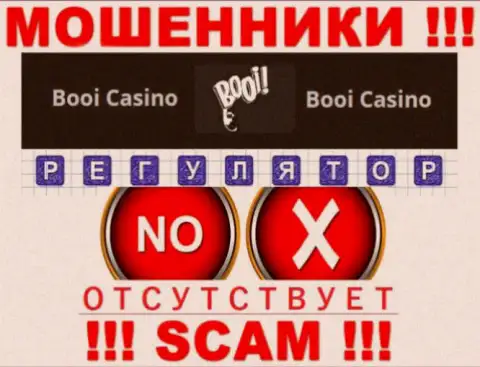 Регулирующего органа у конторы Booi Casino нет !!! Не доверяйте указанным internet-кидалам финансовые средства !!!